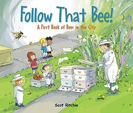 Follow that bee! : a first book of bees in the city /