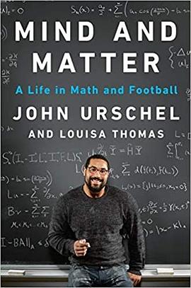 Mind and matter : a life in math and football /