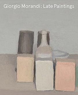 Giorgio Morandi : late paintings /