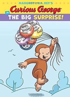 Margret & H.A. Rey's Curious George in the big surprise! /