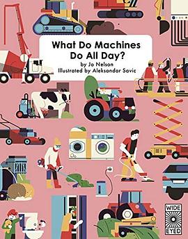 What do machines do all day? /