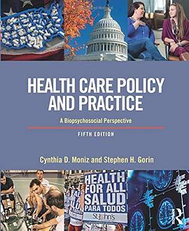 Health care policy and practice : a biopsychosocial perspective /