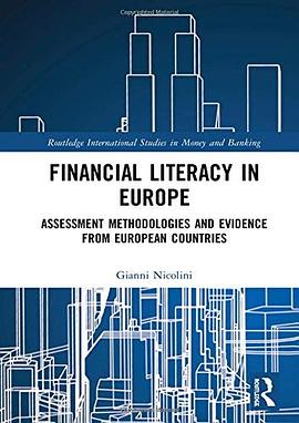 Financial literacy in Europe : assessment methodologies and evidence from European countries /