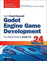 Sams teach yourself Godot Engine game development in 24 hours /