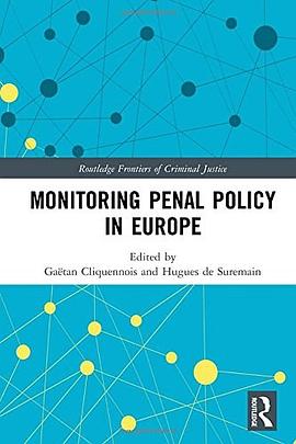 Monitoring penal policy in Europe /