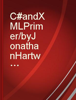 C# and XML Primer /