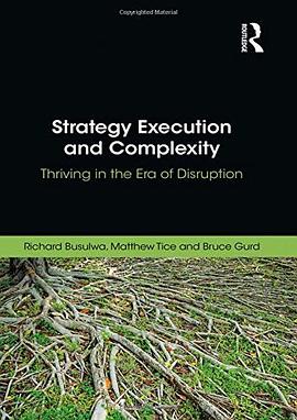 Strategy execution and complexity : thriving in the era of disruption /