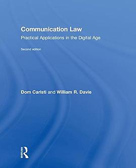 Communication law : practical applications in the digital age /