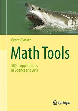 Math tools : 500+ applications in science and arts /
