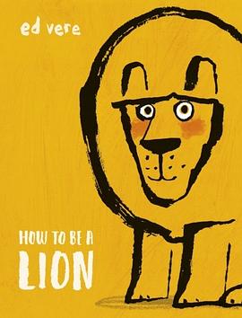 How to be a lion /