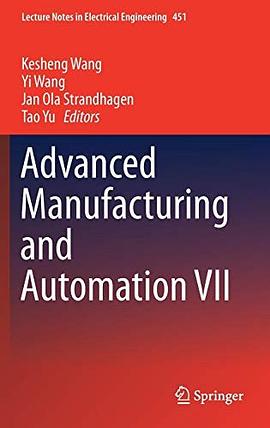 Advanced manufacturing and automation VII /