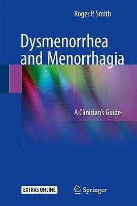 Dysmenorrhea and menorrhagia : a clinicians guide /