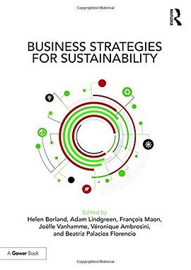 Business strategies for sustainability /