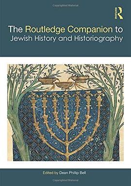 The Routledge companion to Jewish history and historiography /