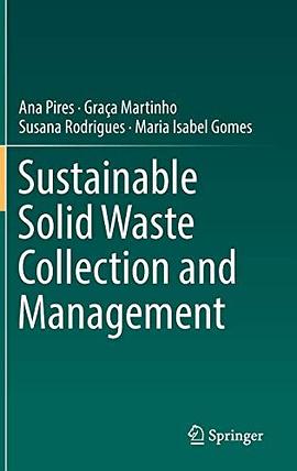 Sustainable solid waste collection and management /