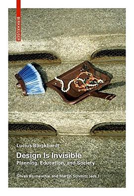 Design is invisible : planning, education, and society /