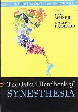 The Oxford handbook of synesthesia /