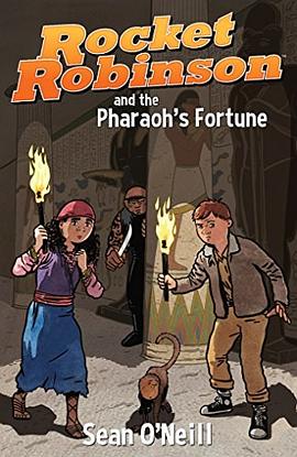 Rocket Robinson and the pharaoh's fortune /