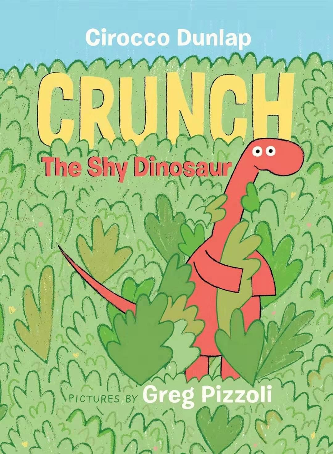 Crunch the shy dinosaur /