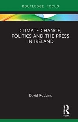 Climate change, politics and the press in Ireland /