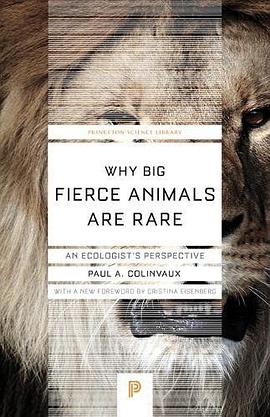 Why big fierce animals are rare : an ecologist's perspective /