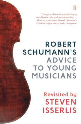 Robert Schumann's Advice to young musicians /