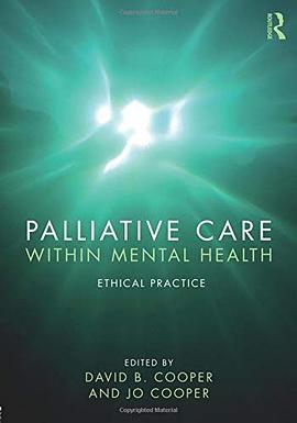 Palliative care within mental health : ethical practice /