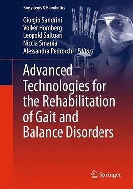 Advanced technologies for the rehabilitation of gait and balance disorders /