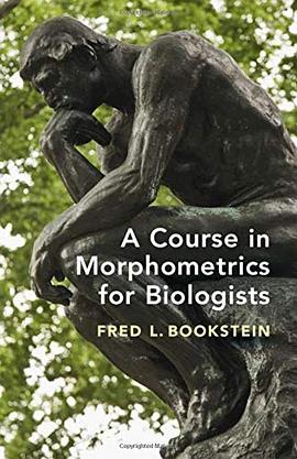 A course in morphometrics for biologists : geometry and statistics for studies of organismal form/