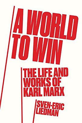 A world to win : the life and works of Karl Marx /