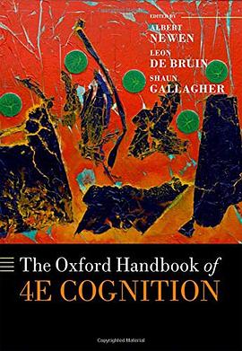 The Oxford handbook of 4E cognition /