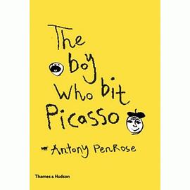 The boy who bit Picasso /