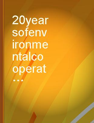 20 years of environmental cooperation among China, Japan and the Republic of Korea /