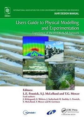 Users guide to physical modelling and experimentation : experience of the HYDRALAB network /