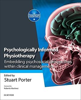 Psychologically informed physiotherapy : embedding psychosocial perspectives within clinical management /