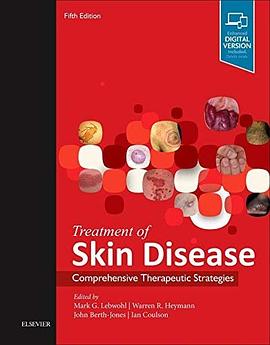 Treatment of skin disease : comprehensive therapeutic strategies /