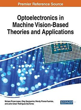 Optoelectronics in machine vision-based theories and applications /