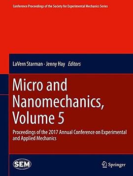 Micro and nanomechanics. proceedings of the 2017 Annual Conference on Experimental and Applied Mechanics /