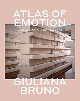 Atlas of emotion : journeys in art, architecture, and film /