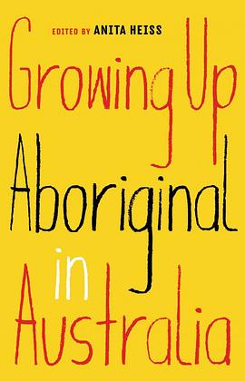 Growing up Aboriginal in Australia /