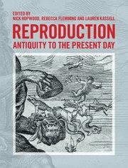 Reproduction : antiquity to the present day /