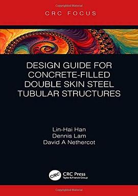 Design guide for concrete-filled double skin steel tubular structures /
