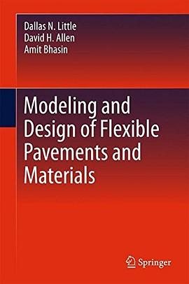 Modeling and design of flexible pavements and materials /