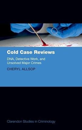 Cold case reviews : DNA, detective work and unsolved major crimes /
