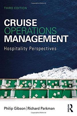Cruise operations management : hospitality perspectives /