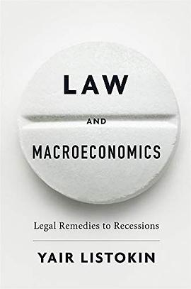 Law and macroeconomics : legal remedies to recessions /