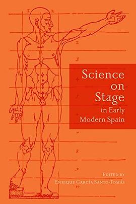 Science on stage in early modern Spain /