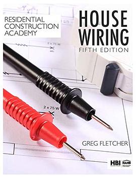 Residential construction academy : house wiring /