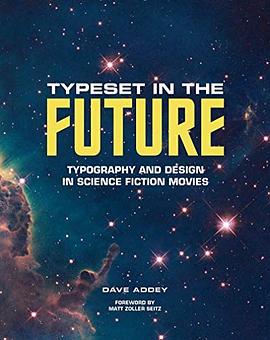 Typeset in the future : typography and design in science fiction movies /