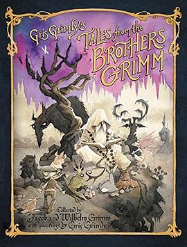 Gris Grimly's tales from the brothers Grimm : being a selection from the Household Stories /